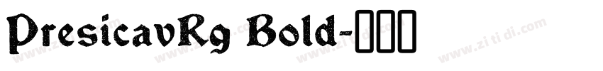 PresicavRg Bold字体转换